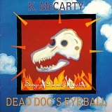 K. McCarty - Dead Dog's Eyeball:  Songs Of Daniel Johnston