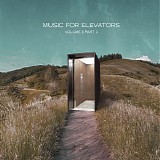Various artists - Music For Elevators Volume 5 Part 1