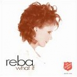 Reba McEntire - What If