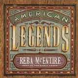 Reba McEntire - American Legends:  Best Of The Early Years