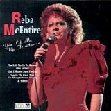 Reba McEntire - You Lift Me Up To Heaven