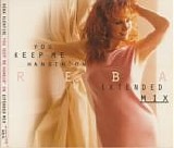 Reba McEntire - You Keep Me Hangin' On  (Extended Mix)