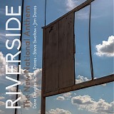 Riverside with Dave Douglas, Chet Doxas, Steve Swallow & Jim Doxas - The New National Anthem