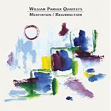 William Parker Quartets - Meditation / Resurrection