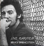 Bruce Springsteen - Live Rarities