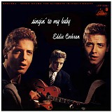 Eddie Cochran - Singin' to My Baby [from Two Classic Albums Plus]