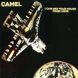Camel (Engl) - I Can See Your House From Here