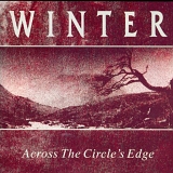 Winter (Engl) - Across The Circle's Edge