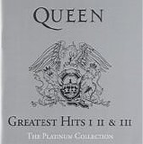 Queen (Engl) - Greatest Hits I II & III The Platinum Collection