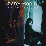 Moore, Gary - Dark Days In Paradise