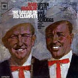 Lester Flatt & Earl Scruggs (and The Foggy Mountains Boys) - Hard Travelin' featuring The Ballad of Jed Clampett