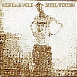 Neil Young - Silver & Gold <Special Edition>