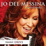 Jo Dee Messina - Unmistakable: Drive