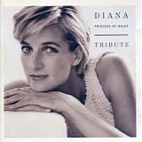 Various artists - Diana, Princess Of Wales: Tribute