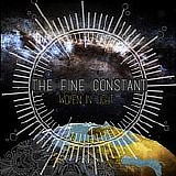 Fine Constant, The - Woven in Light