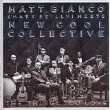 Matt Bianco - The Things You Love (With Mark Reilly & New Cool Collective)
