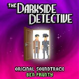 Ben Prunty - The Darkside Detective