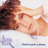 Alyssa Milano - Locked Inside A Dream  [Japan]