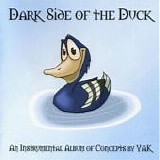 Yak - Dark Side Of The Duck