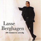 Lasse Berghagen - Till sommaren och dig