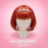 My Life Story - Duchess