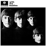 The Beatles - With The Beatles [from The Beatles in Mono box]