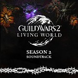 Various artists - Guild Wars 2: Living World Season 2