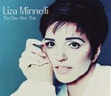 Liza Minnelli - The Day After That