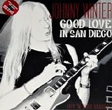 Winter, Johnny - Good Love in San Diego ( Dbl. Ltd. Edition Red Vinyl)