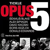 Opus 5 - Tickle