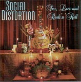 Social Distortion - Sex, Love, And Rock 'n' Roll