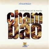Chambao - Endorfinas en la mente [Special Edition]