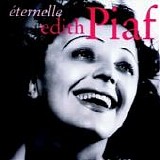 Edith Piaf - Ã‰ternelle