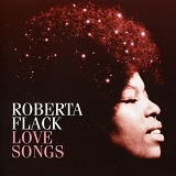 Roberta Flack - Love Songs