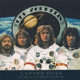 Led Zeppelin - Latter Days: The Best Of Led Zeppelin: Volume Two