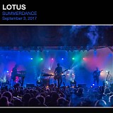 Lotus - Live at Summerdance, Garrettsville OH 09-03-17