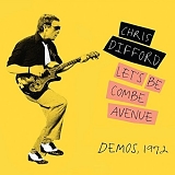 Difford, Chris - Let's Be Combe Avenue... Demo's 1972