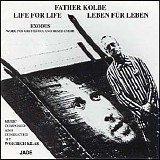 Wojciech Kilar - Life For Life: Maximilian Kolbe