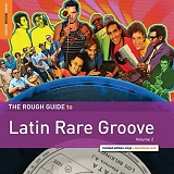 Various artists - The Rough Guide To Latin Rare Groove Vol. 2