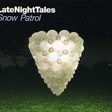 Various artists - Late Night Tales: Snow Patrol