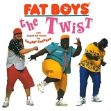 Fat Boys (feat. Chubby Checker) - The Twist