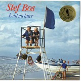 Stef Bos - Is dit nu later
