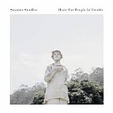Susanne SundfÃ¸r - Music For People In Trouble
