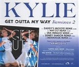 Kylie Minogue - Get Outta My Way Remixes 2