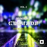 Various artists - Minimal Grounds, Vol. 2 (City Beats Collection)