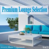 Various artists - Premium Lounge Selection, Vol.