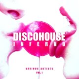 Various artists - Disco House Inferno, Vol. 1