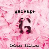 Garbage - Garbage (20th Anniversary Deluxe Edition)