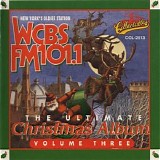 Various artists - WCBS-FM101.1: The Ultimate Christmas Album Volume 3