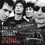 Rolling Stones - Totally stripped